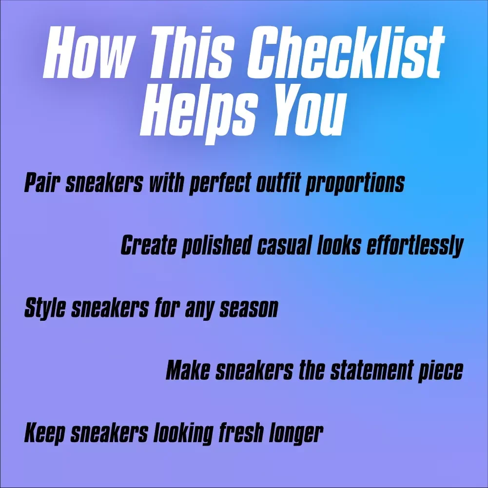 Sneaker Chic: The Ultimate Styling Checklist – Digital Download Guide for How to Style Sneakers, Outfit Inspiration & Street Style Tips