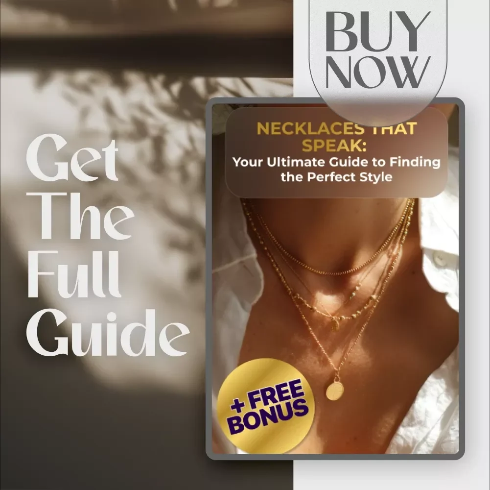 Necklaces That Speak: Your Ultimate Guide to Finding the Perfect Style | Necklace Styles eBook | Digital Download Jewelry Guide