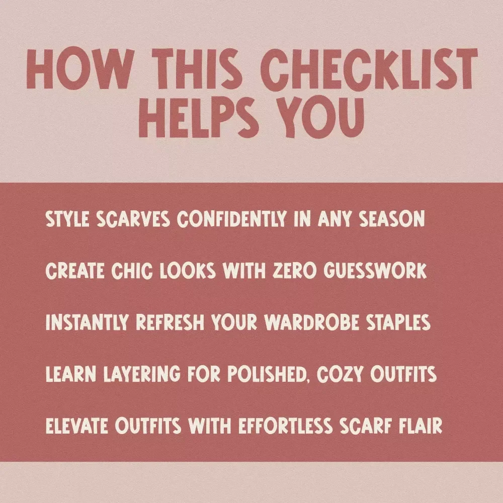 The Ultimate Scarves Styling Checklist | How to Style Scarves | Digital Download PDF for Fashion Lovers