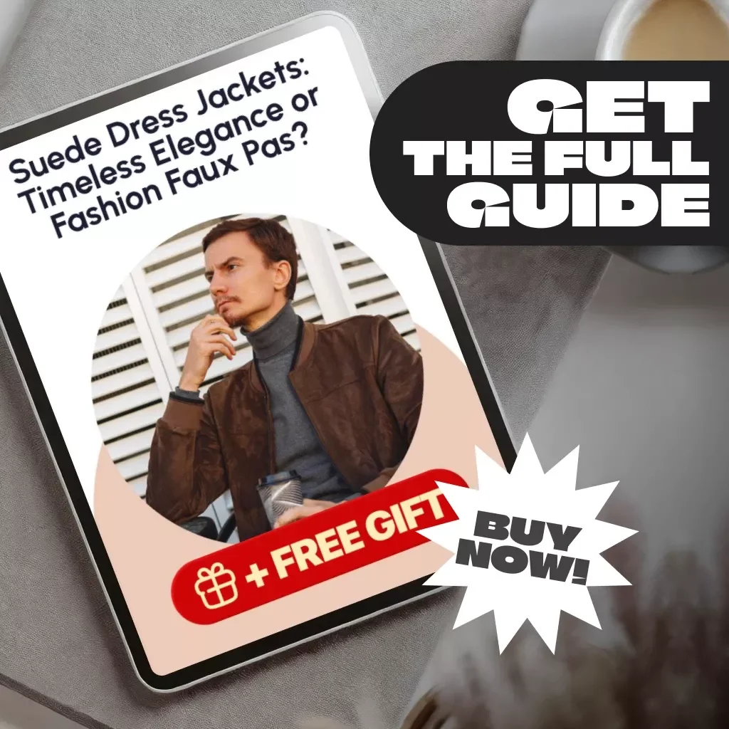 Suede Dress Jackets: Timeless Elegance or Fashion Faux Pas | Style Guide for 2025 Trends, Outfit Pairing Tips, and Care Advice — Are Suede Dress Jackets Still in Style?