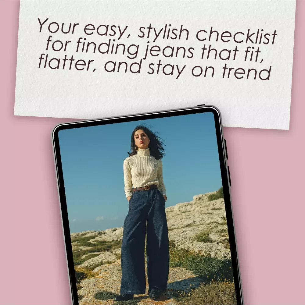 A Simple Checklist for Choosing Fashionable Jeans – Printable Denim Style Guide & What Jeans Are In Style Tips