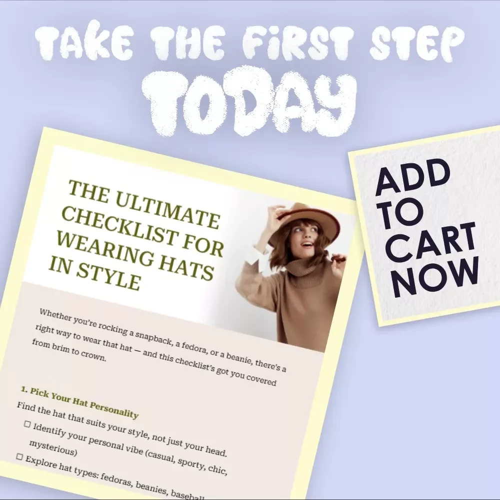 The Ultimate Checklist for Wearing Hats in Style | Digital Download Guide on How to Wear a Hat with Confidence and Fashion