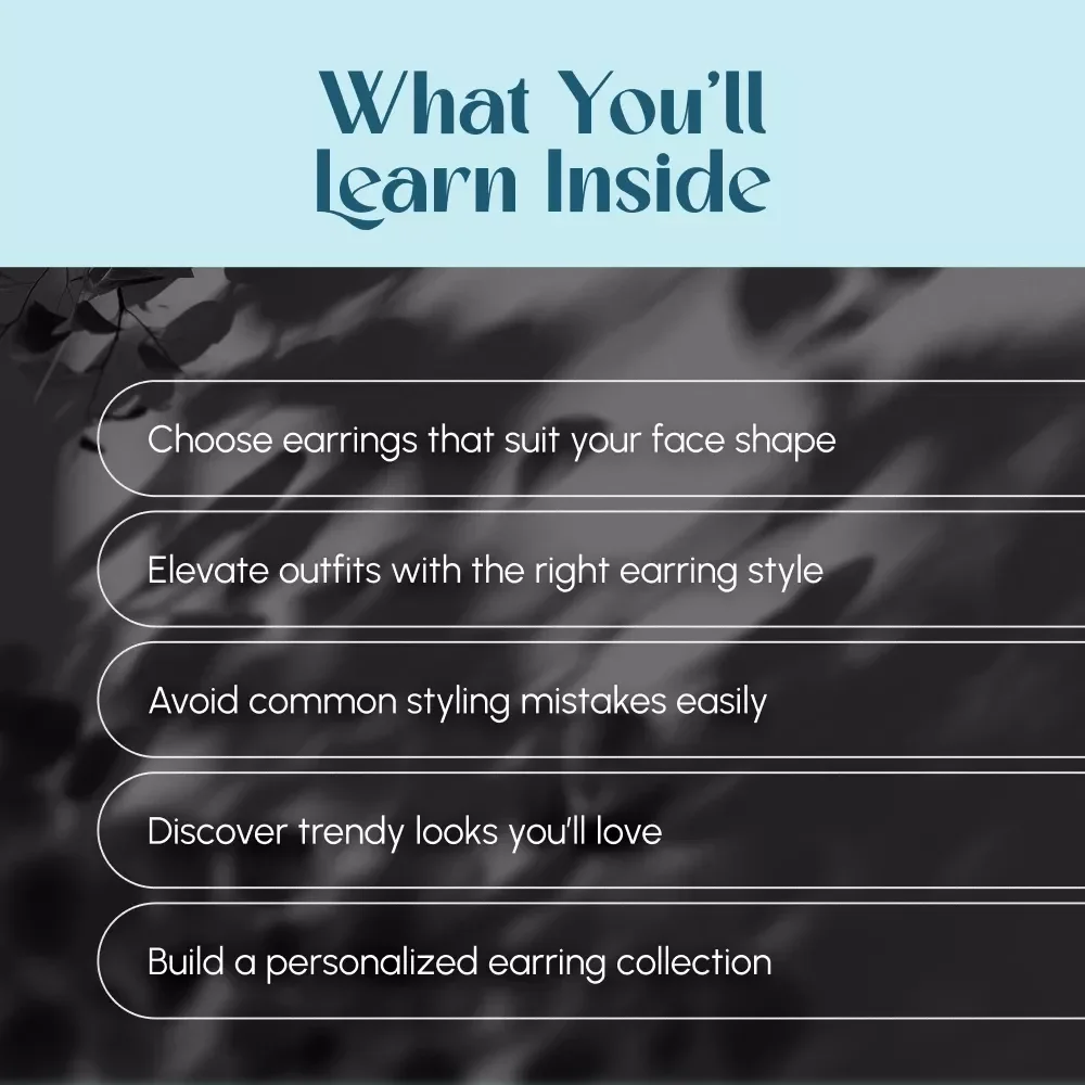 Find Your Sparkle: A Simple and Stylish Guide to Earring Styles | Digital Earring Style Guide | Earring Style eBook for All Face Shapes
