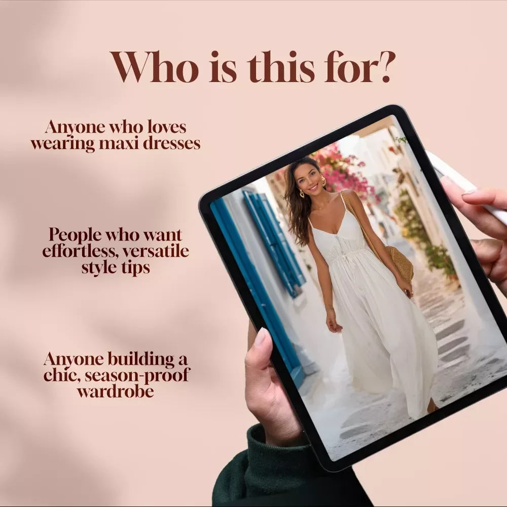 Maxi Magic: The Ultimate Guide to Styling Maxi Dresses Like a Pro | Digital Download eBook & Styling Checklist for How to Style Maxi Dresses All Year Round