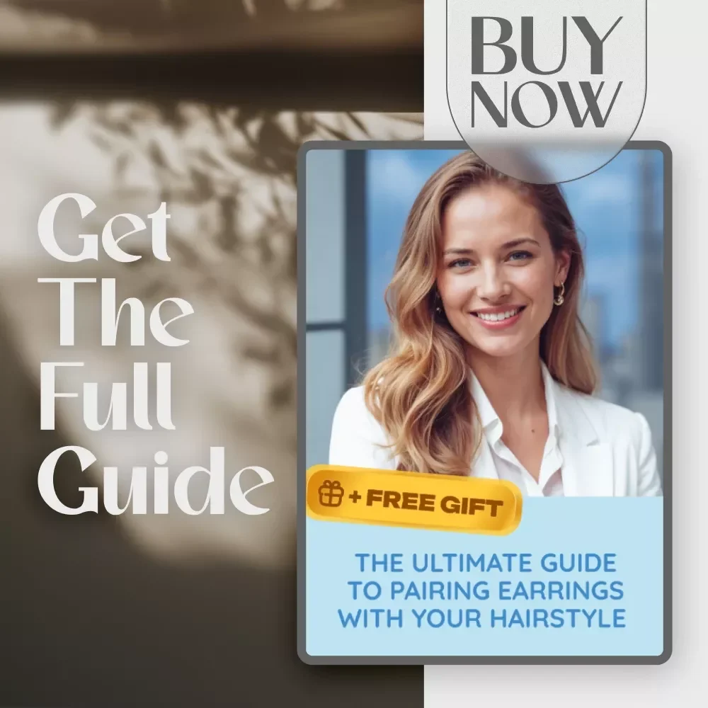 The Ultimate Guide to Pairing Earrings with Your Hairstyle | How to Wear Earrings with Different Hairstyles | Digital Styling Guide