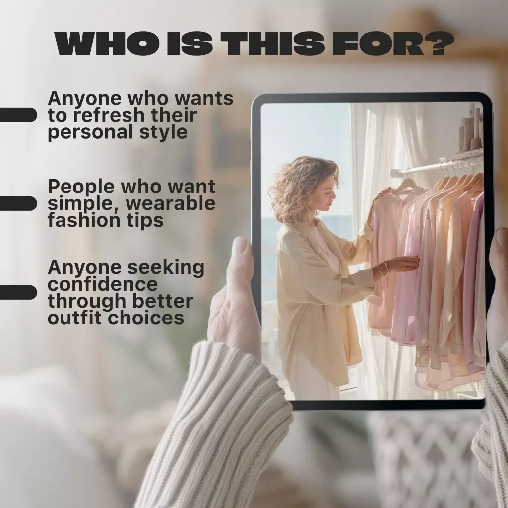 Style Smart: Tips for Every Wardrobe – Digital Styling Tips and Hacks Guide for Women’s Fashion, Capsule Wardrobe Building, and Outfit Inspiration