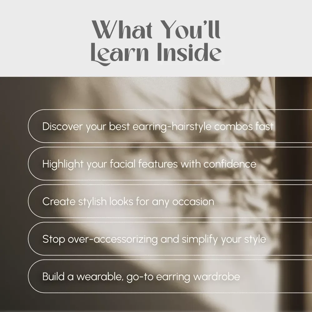 The Ultimate Guide to Pairing Earrings with Your Hairstyle | How to Wear Earrings with Different Hairstyles | Digital Styling Guide