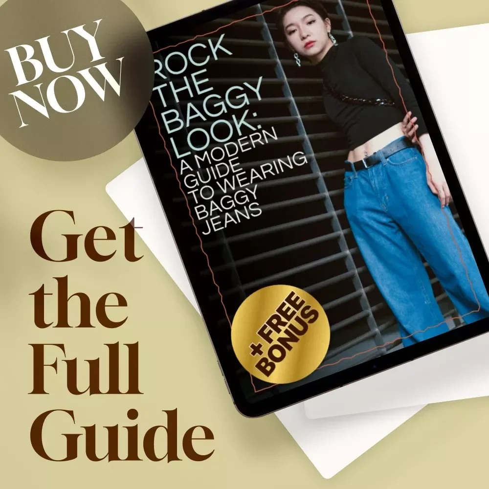 Rock the Baggy Look: A Modern Guide to Wearing Baggy Jeans | Digital Download Fashion Style Guide on How to Wear Baggy Jeans