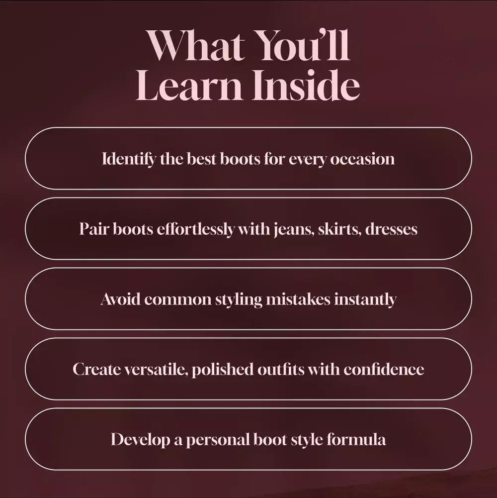 Every Step Styled: The Ultimate Guide on How to Style Boots for Effortless Everyday Fashion