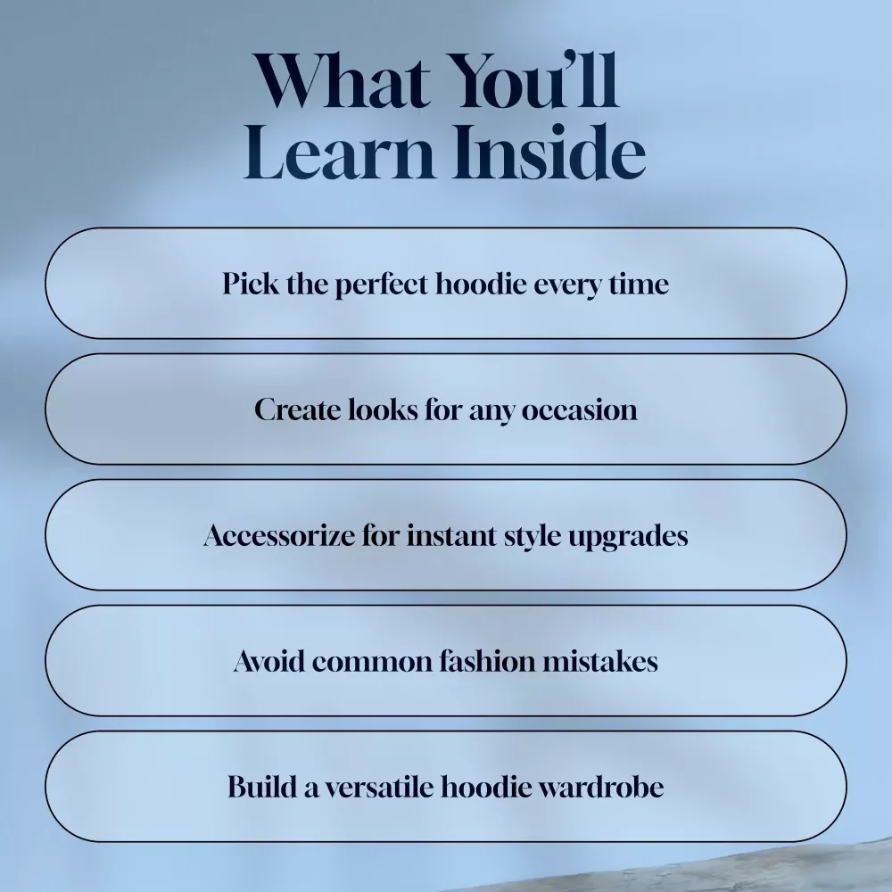 Hoodie Chic: The Ultimate Guide to Styling Women’s Hoodies with Flair | Digital Style Guide for How to Style a Hoodie Women – Outfit Ideas, Tips & Seasonal Looks