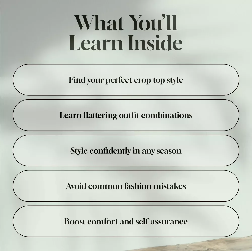 Crop Tops Made Easy for Effortless Style | Fashion Guide for Women | How to Wear Crop Tops eBook & Styling Tips