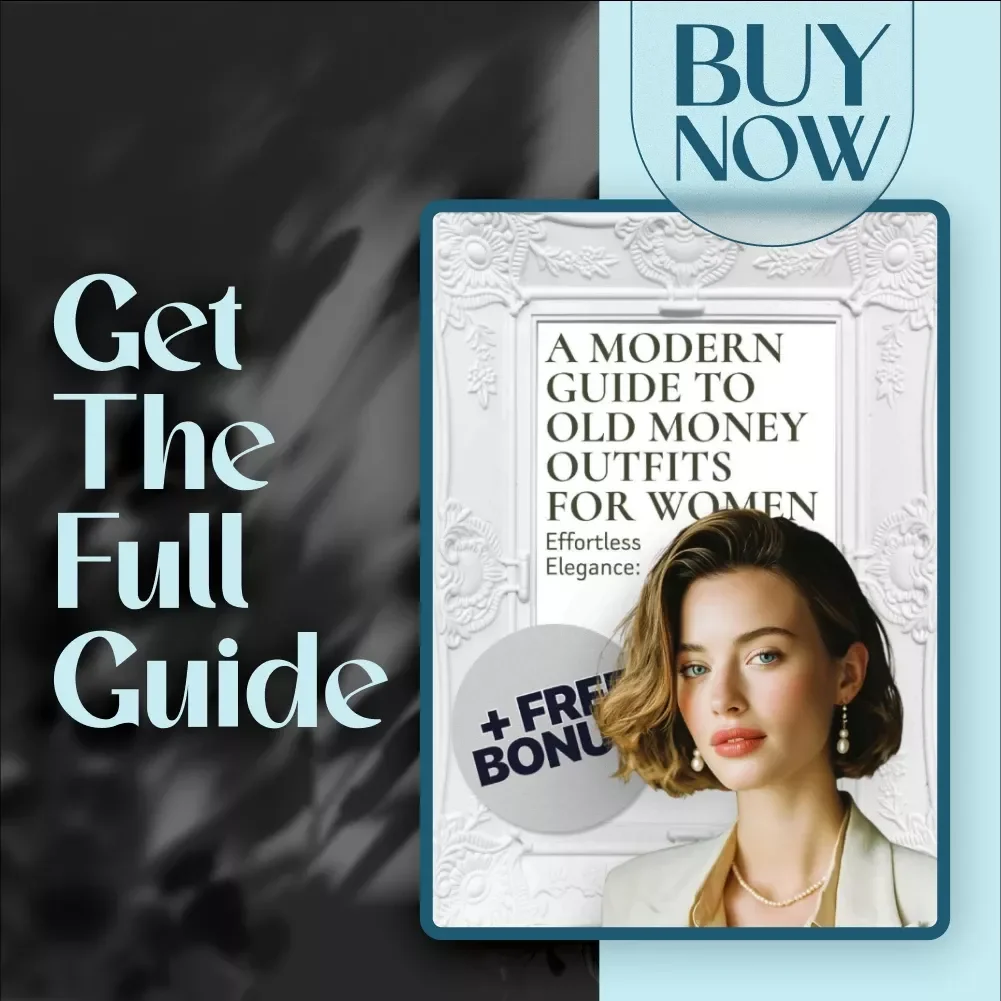 Effortless Elegance: A Modern Guide to Old Money Outfits for Women – Timeless Old Money Outfits Women Style Guide