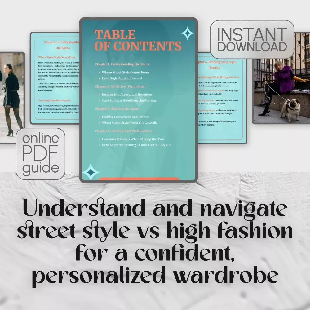 The Real Difference Between Street Style and High Fashion Guide | Street Style vs High Fashion Digital Download for Fashion Enthusiasts