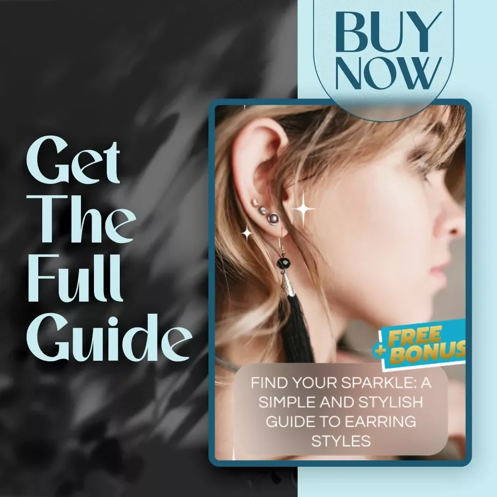 Find Your Sparkle: A Simple and Stylish Guide to Earring Styles | Digital Earring Style Guide | Earring Style eBook for All Face Shapes