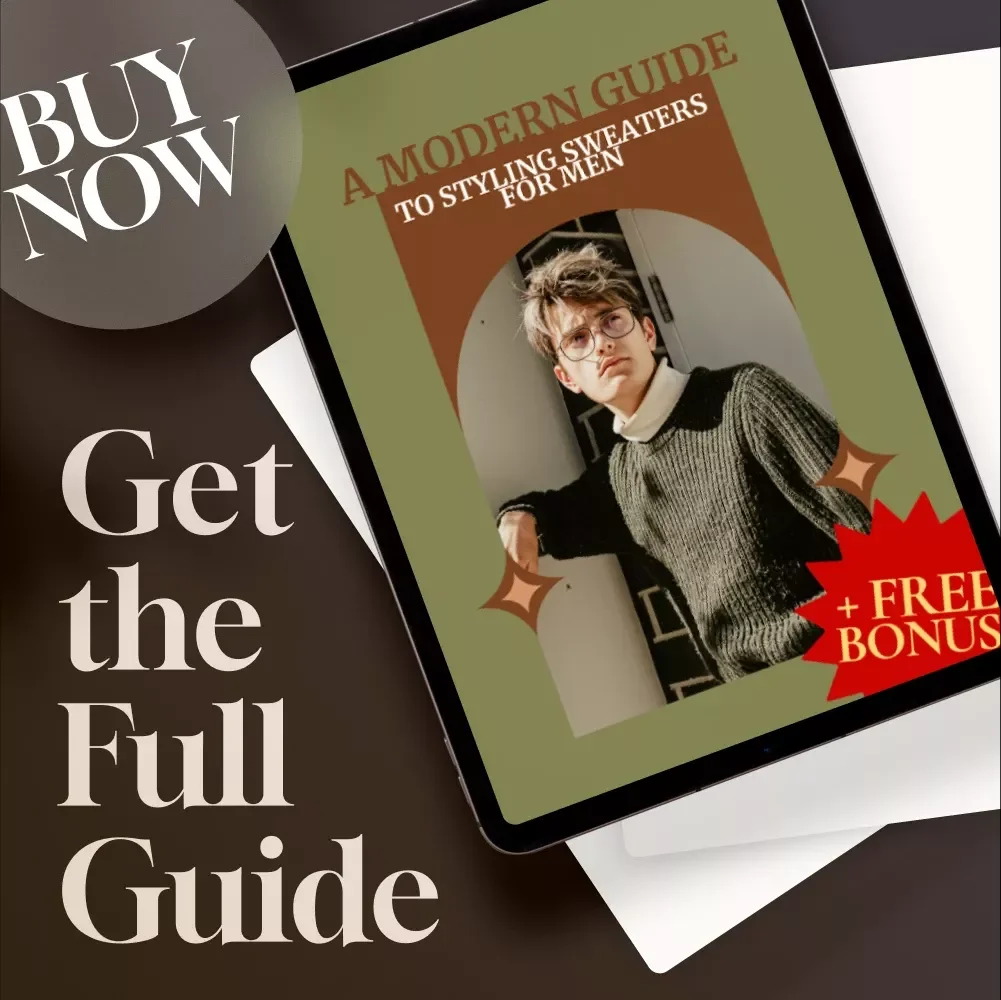 A Modern Guide to Styling Sweaters for Men | Digital Download Style Guide for How to Style Sweaters Men – eBook, Wardrobe Tips & Outfit Ideas