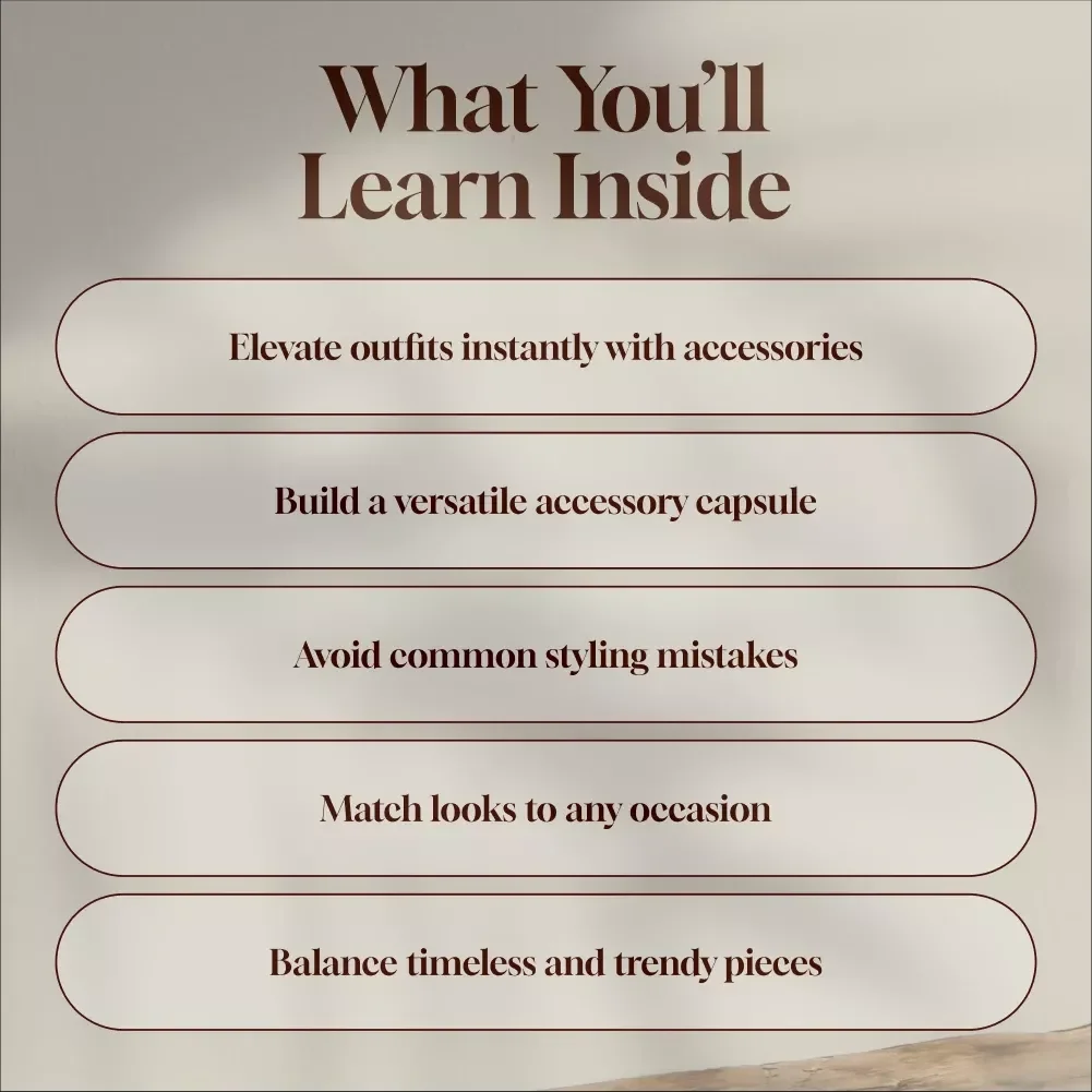 Unlock Your Style with the Power of Accessories | Fashion Accessories Guide for Effortless Outfits, Timeless Trends & Signature Looks