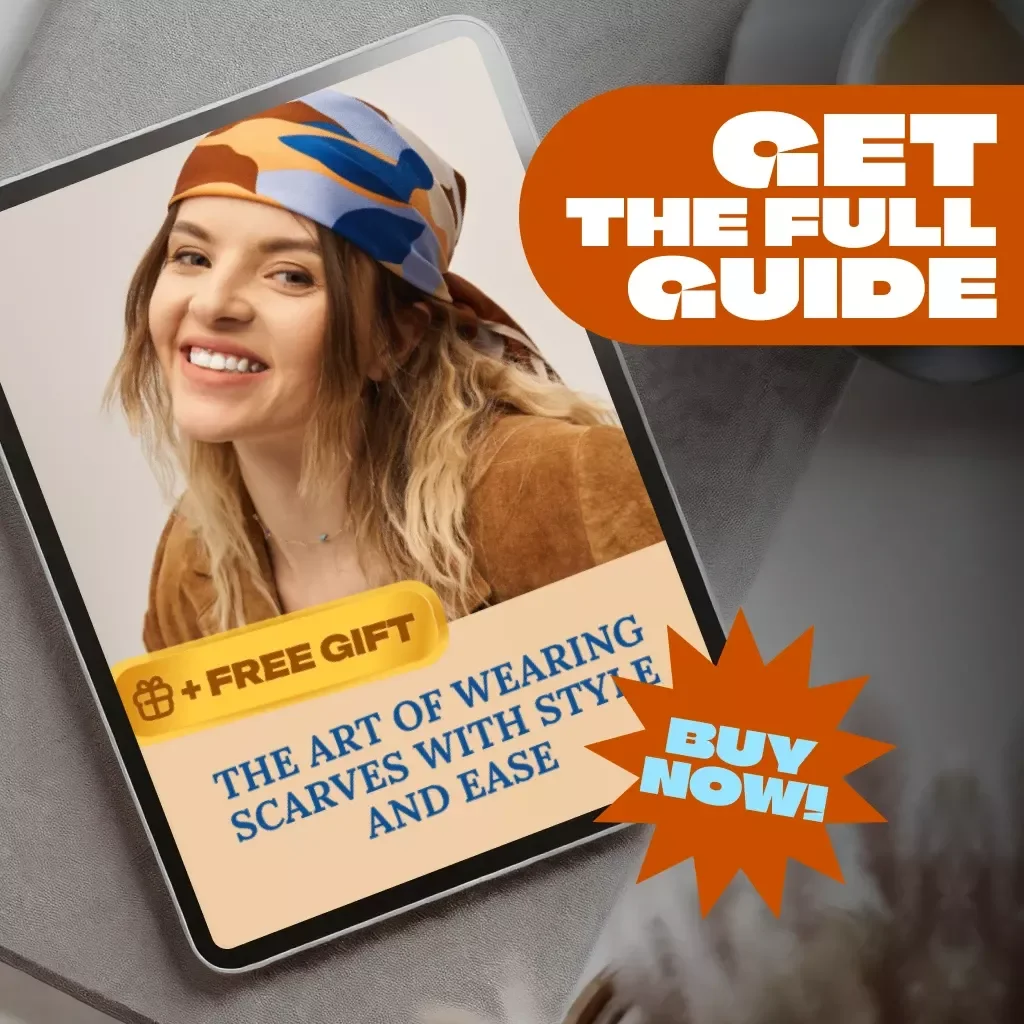The Art of Wearing Scarves with Style and Ease | How to Wear Scarves Digital Guide for All Seasons and Occasions