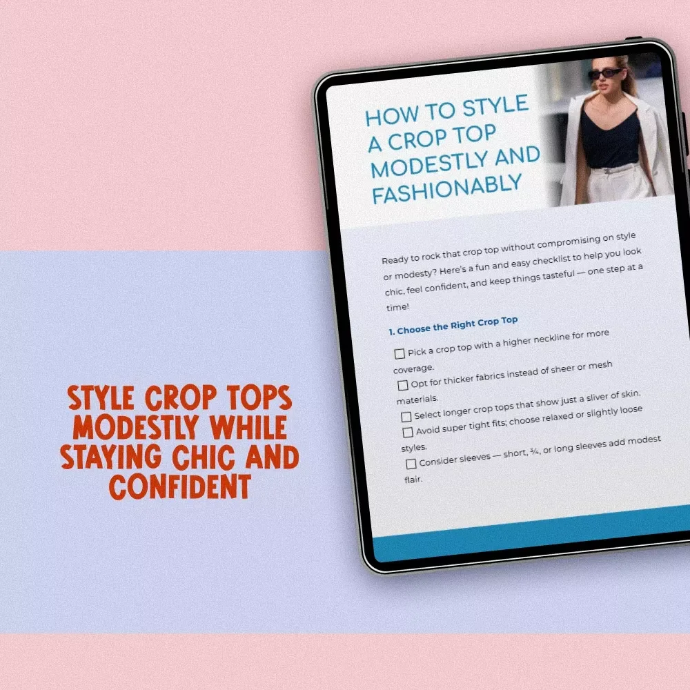 How to Style a Crop Top Modestly and Fashionably | Printable Modest Fashion Checklist for Chic & Confident Outfits | Digital Download Guide