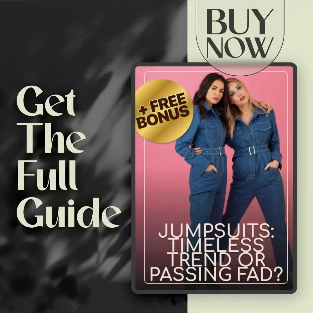 Jumpsuits: Timeless Trend or Passing Fad? | Fashion Guide on Are Jumpsuits in Style for 2025 | Digital Download eBook