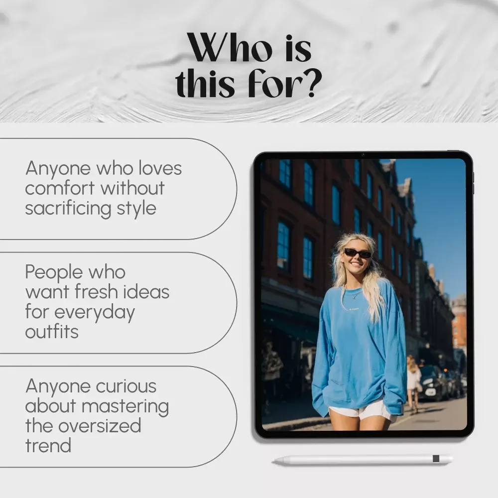 Slouch, Style, Slay: The Guide to Rocking Oversized Sweatshirts – How to Style Oversized Sweatshirt for Streetwear, Athleisure, and Everyday Chic | Digital Download Fashion Guide