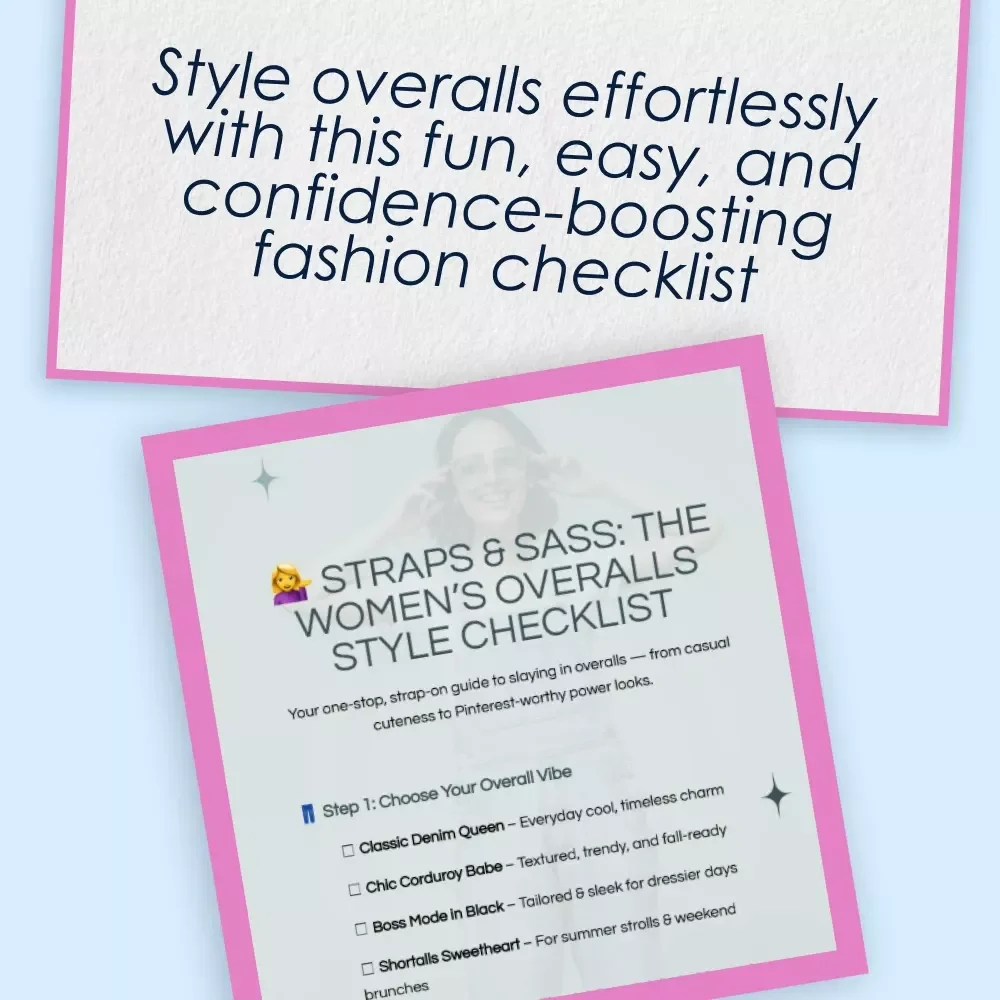 Straps & Sass: The Women’s Overalls Style Checklist | Digital Download | How to Style Overalls for Women | Outfit Ideas, Layering Tips, Accessories & More