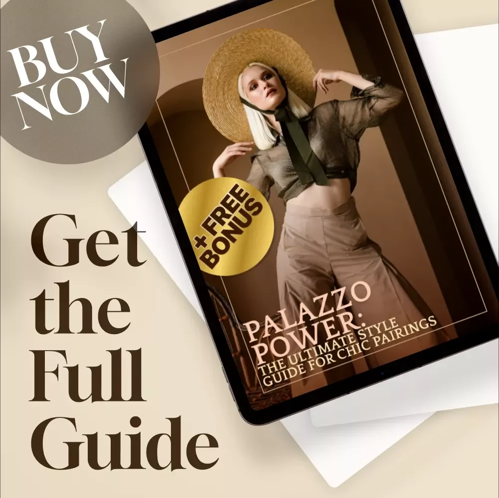 Palazzo Power: The Ultimate Style Guide for Chic Pairings | Digital Download Guide for What to Wear with Palazzo Trousers, Outfit Ideas & Styling Tips