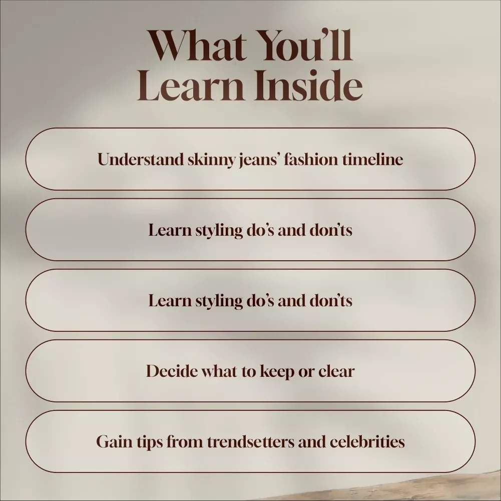 The Skinny Jeans Timeline | Digital Fashion Guide, Trend Analysis & Styling Tips eBook for 2025 | Denim Style, Fashion Trends, Celebrity Influence & Closet Reboot Checklist