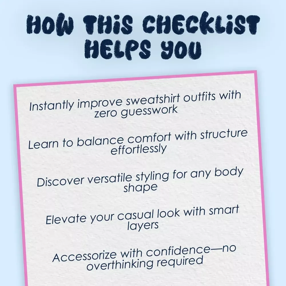 Slouch & Style: Checklist for Wearing an Oversized Sweatshirt – How to Wear an Oversized Sweatshirt Like a Pro | Digital Fashion Styling Guide