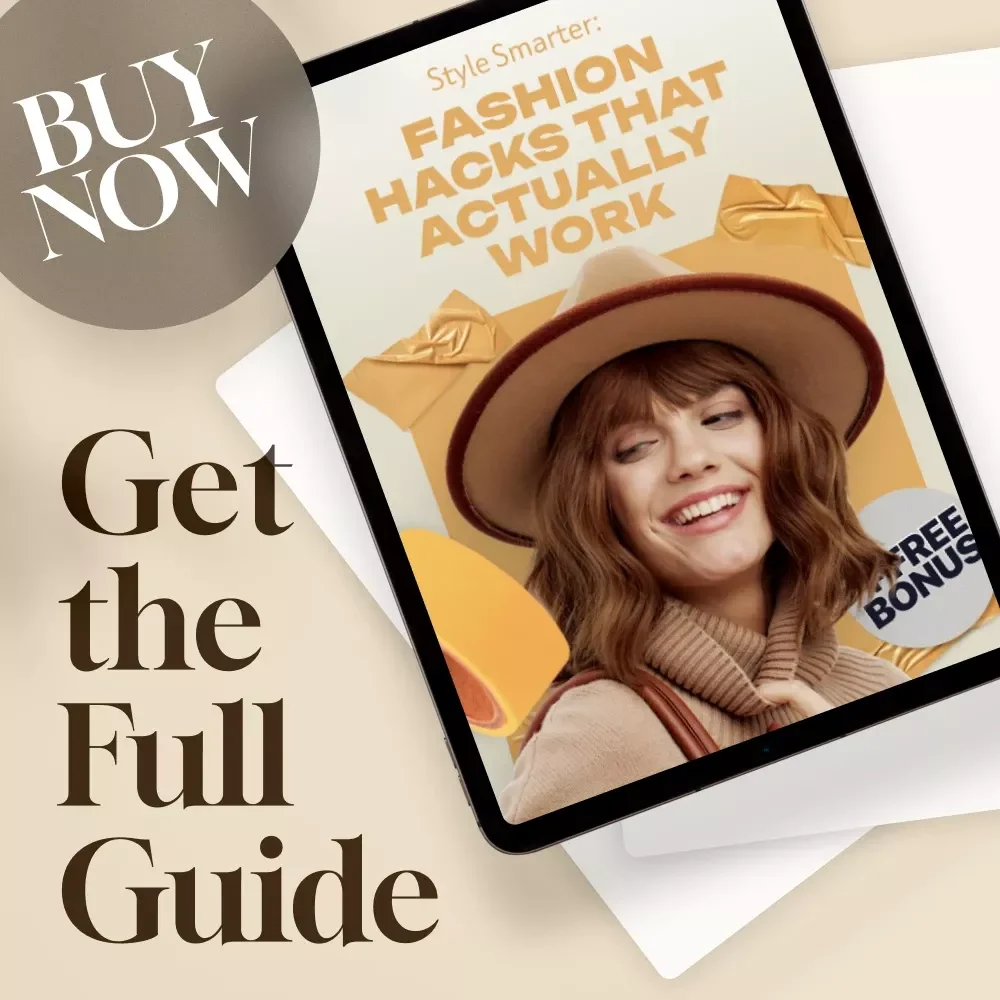 Style Smarter: Fashion Hacks That Actually Work | Digital Guide for Closet Magic, Outfit Repeating, Sustainable Style & Wardrobe Transformations