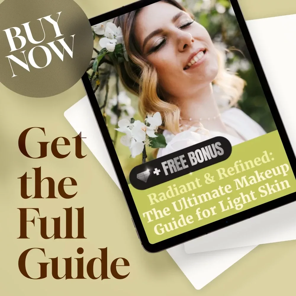 Radiant & Refined: The Ultimate Makeup Guide for Light Skin | Digital Download eBook & Checklist for Flawless Makeup for Light Skin