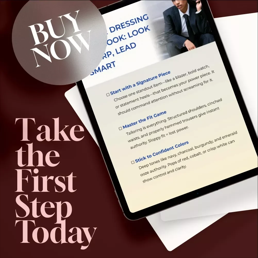 Power Dressing Playbook: Look Sharp, Lead Smart | Power Dressing Tips Checklist for Confident, Professional Style
