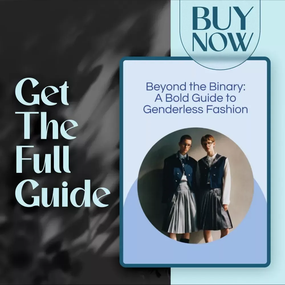 Beyond the Binary: A Bold Guide to Genderless Fashion – Essential Digital Guide to Genderless Fashion & Style Freedom