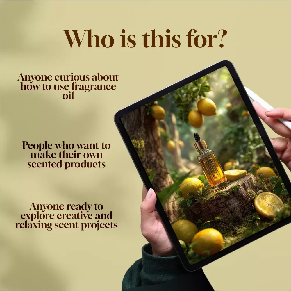 The Art of Aroma: A Beginner’s Guide to Using Fragrance Oils | How to Use Fragrance Oil for Home & Personal Care Creations