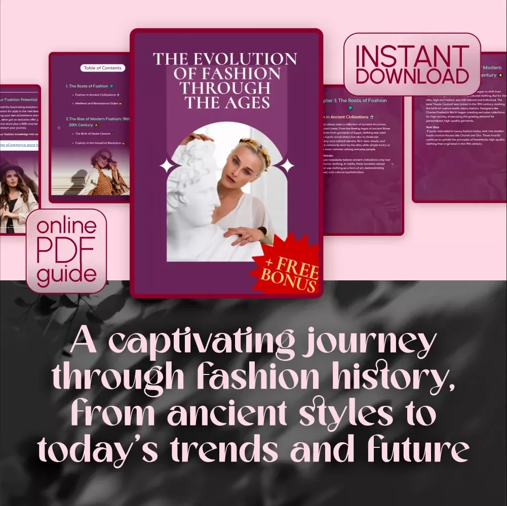 The Evolution of Fashion Through the Ages | Fashion History Digital Guide, eBook & Style Trends Reference