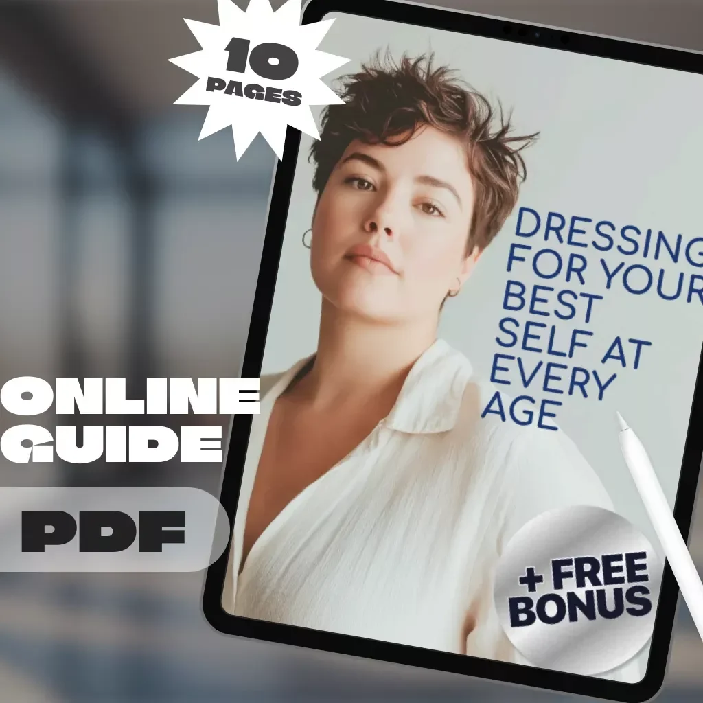 Dressing for Your Best Self at Every Age | How to Dress for Your Age Guide | Digital Download Style & Fashion Tips eBook
