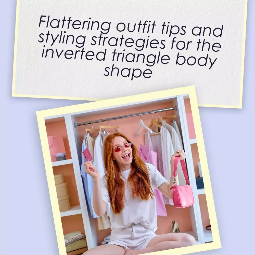 Inverted Triangle Body Shape: Style Checklist | Printable Fashion Guide for Women | Digital Download for Flattering Outfits