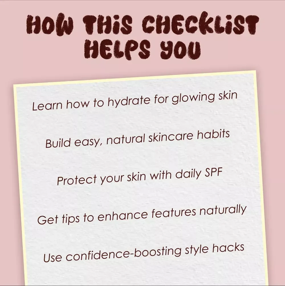 Glow Naturally: 15 Ways to Look Amazing Without Makeup – Self Care & Skincare Checklist for Radiant, Confident Beauty
