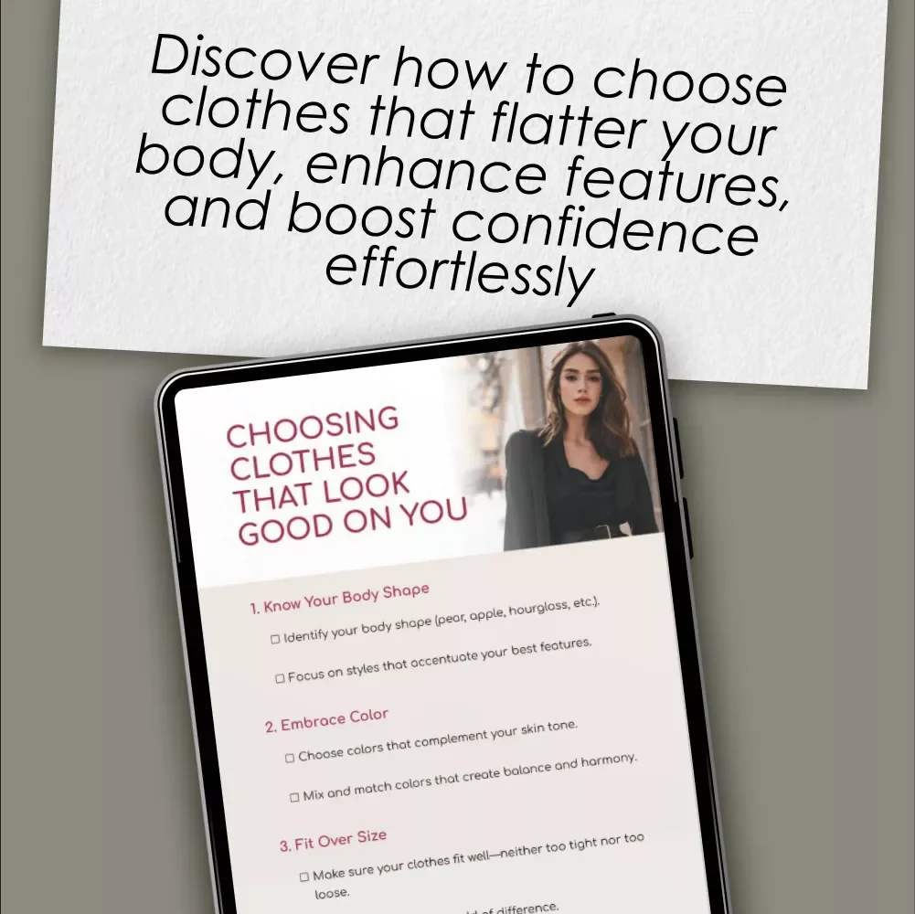 Choosing Clothes That Look Good on You | How to Choose Clothes That Look Good on You Checklist for Flattering Style