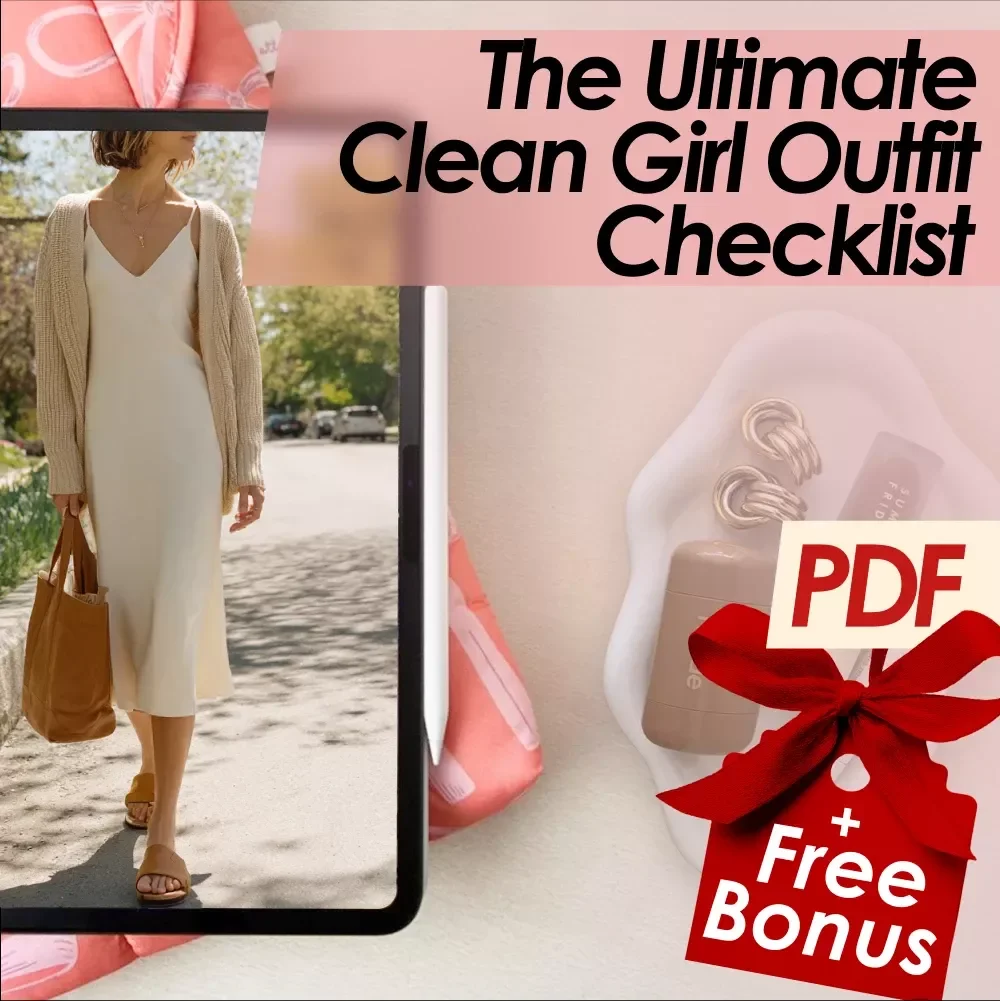 The Ultimate Clean Girl Outfit Checklist | Minimalist Capsule Wardrobe & Effortless Style Digital Download for Chic Clean Girl Outfits