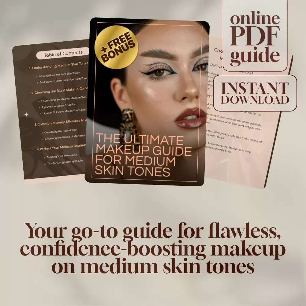 The Ultimate Makeup Guide for Medium Skin Tones | Digital Download | Foundation, Eyeshadow & Lipstick Colors for Medium Skin Tone