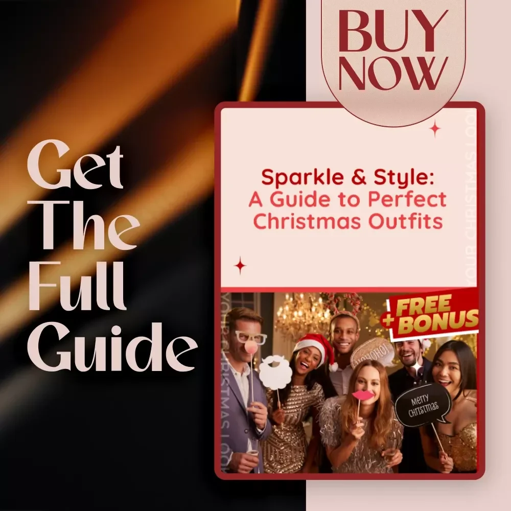 Sparkle & Style: A Guide to Perfect Christmas Outfits | Festive Fashion Tips, Outfit Ideas & Holiday Style Inspiration Digital Download