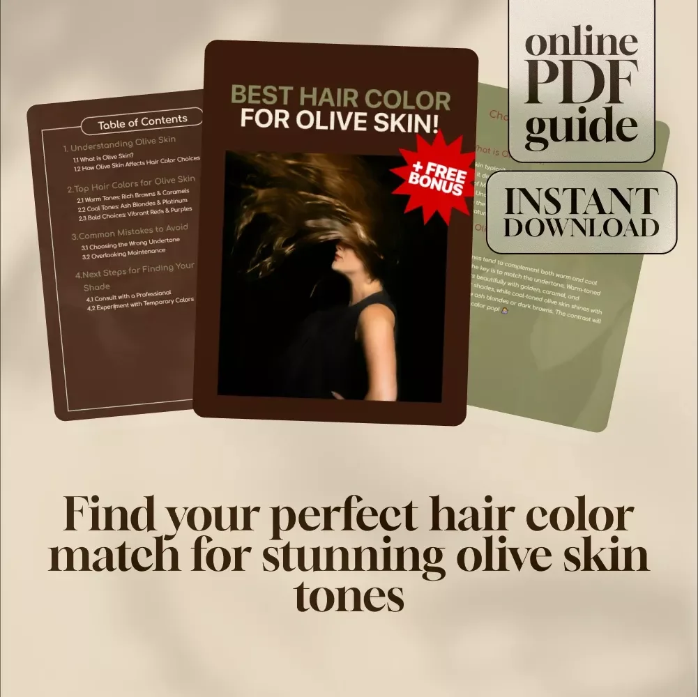 Best Hair Color for Olive Skin! | Ultimate Digital Guide for Finding Your Perfect Shade – eBook & Color Inspiration for Warm, Cool, and Bold Looks