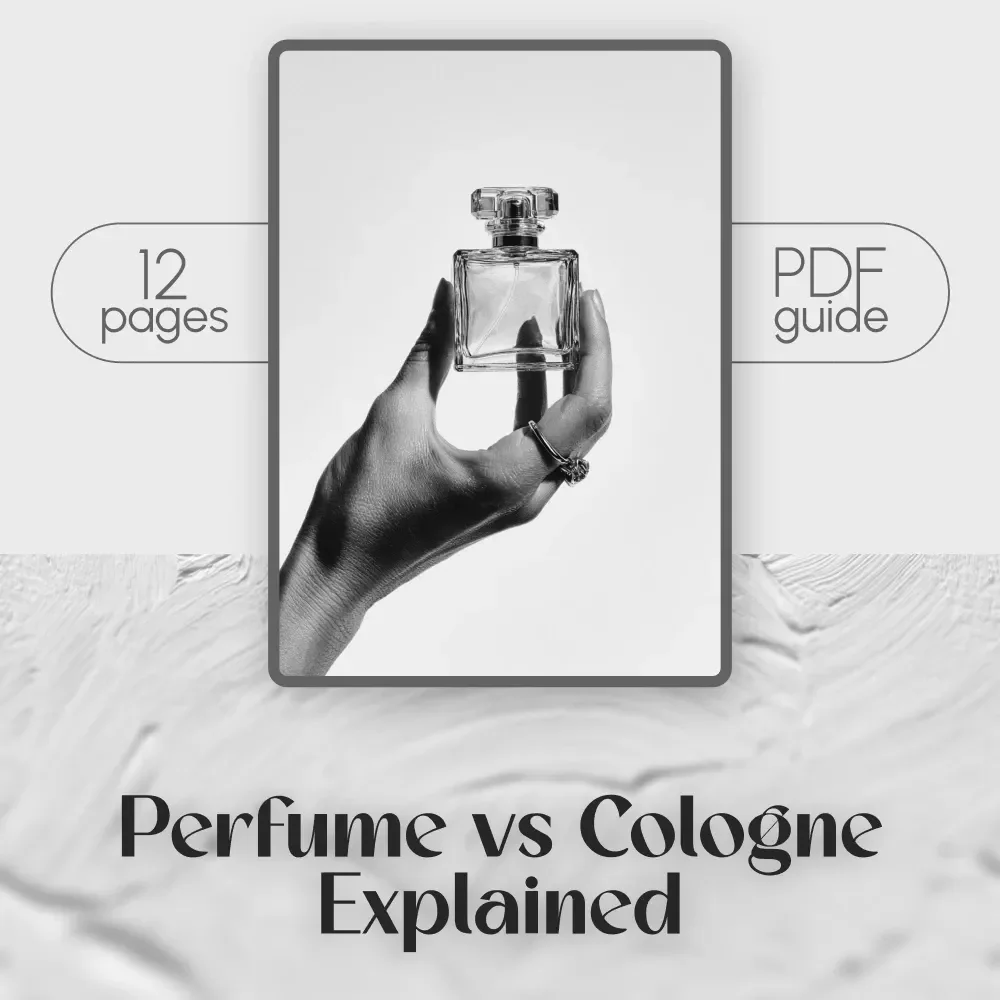 Perfume vs Cologne Explained – Digital Guide on What's the Difference Between Perfume and Cologne, Fragrance Types, and Choosing the Right Scent for You