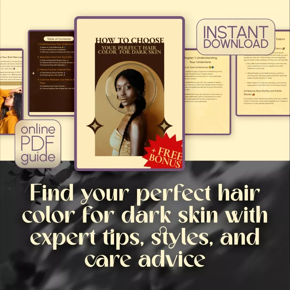 How to Choose Your Perfect Hair Color for Dark Skin | Digital Guide for Finding the Best Hair Colors for Dark Skin, Undertone Tips & Care Advice