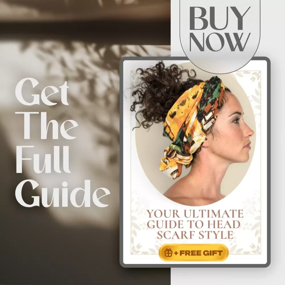 Your Ultimate Guide to Head Scarf Style | Digital Download | How to Wear Head Scarves eBook, Styling Tips, and Fashion Inspiration