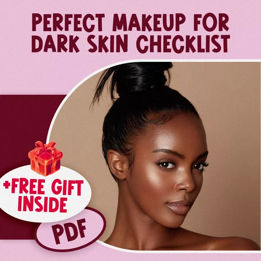 Perfect Makeup for Dark Skin Checklist – Digital Download Guide for Flawless Complexion, Bold Colors & Radiant Glow | Makeup for Dark Skin Beauty Tips