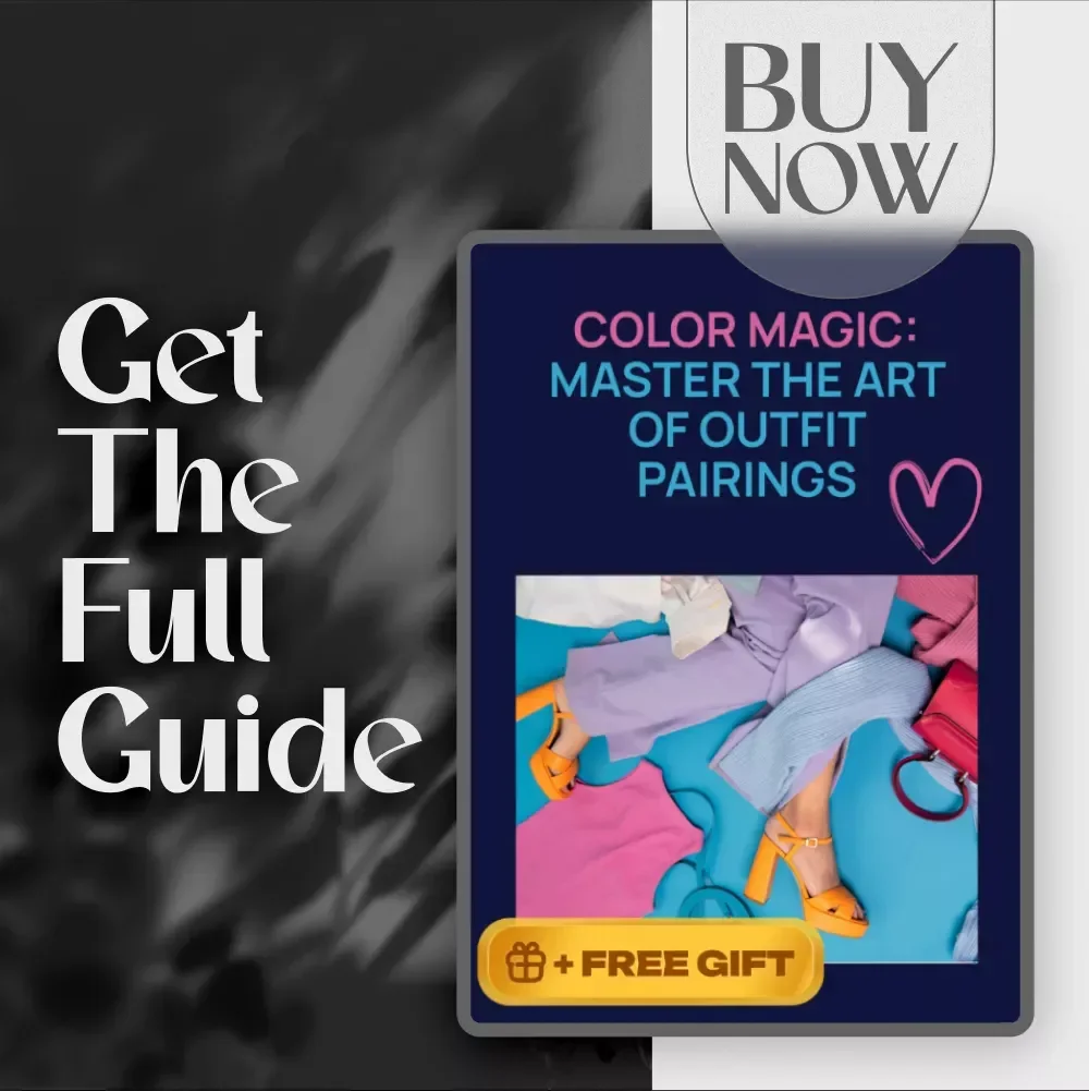 Color Magic: Master the Art of Outfit Pairings | How to Choose Color Combinations for Clothes | Digital Styling Guide for Perfect Wardrobe Coordination