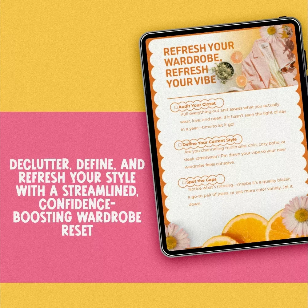Refresh Your Wardrobe, Refresh Your Vibe | Wardrobe Refresh Guide for Closet Declutter, Style Makeover & Capsule Wardrobe Planning