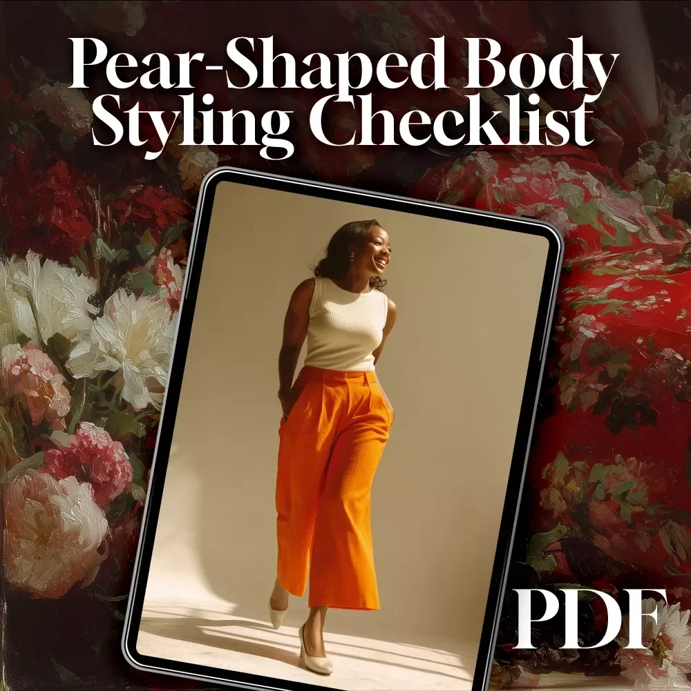 Pear-Shaped Body Styling Checklist | Instant Digital Download Style Guide for Pear Shaped Body Outfits & Fashion Tips