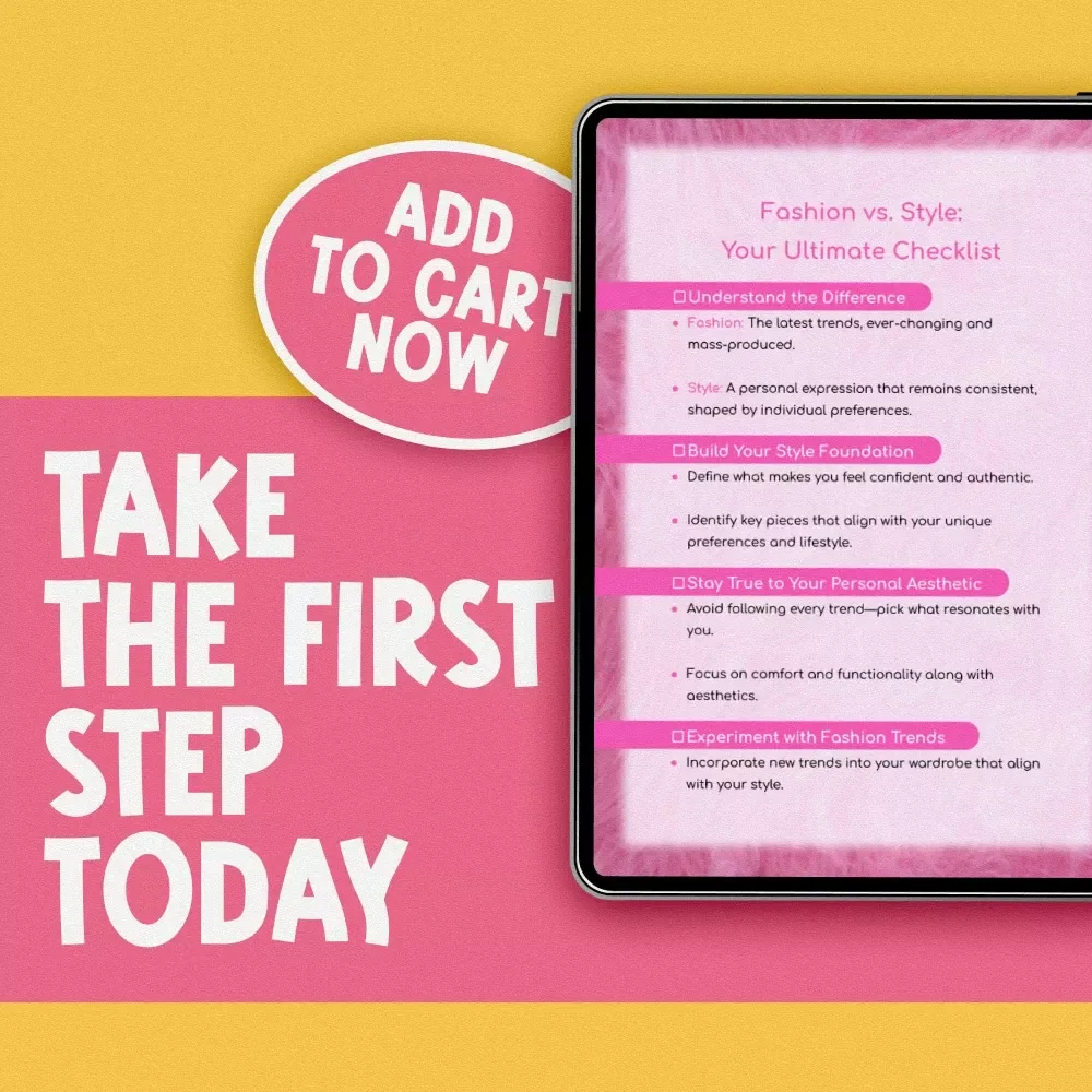 Fashion vs. Style: Your Ultimate Checklist | Digital Download Guide to Defining Your Personal Style & Navigating Fashion Trends